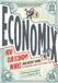 Economix: How and Why Our Economy Works: (and Doesn't Work), in Words and Pictures