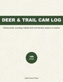 Deer Hunting Property Log: Trail Camera, Scouting and Habitat Record Book for Whitetail Land Management