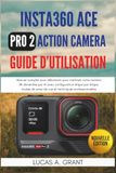 Insta360 ACE Pro 2 Action Camera Guide d'Utilisation
