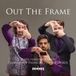 Out Ravichandra Kulur, Rembrandt Frerichs, Heiko Dijker - Out The Frame (CD)