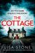 The Cottage: The gripping crime mystery suspense thriller with a shocking twist you’ll never see coming