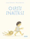 Ospiti inattesi. Ediz. a colori