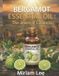 Bergamot Libri GmbH Bergamot Essential Oil Guide Paperback