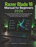 Razer Blade 18 Manual for Beginners 2026