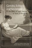 Gender, Boydell & Brewer Studies in the Eighteenth Century- Gender, Science and Sociability in the Diary of Jane Ewbank of York (1778-1824) Hardcover
