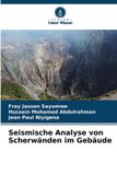 Seismische Verlag Unser Wissen Seismische Analyse von Scherwänden im Gebäude