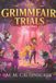 The Grimmfair Trials: Book Two