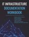 IT Infrastructure Documentation Workbook