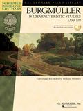 18 Johann Friedrich Burgmuller - 18 Characteristic Studies, Op. 109