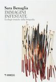 Le immagini infestate. Ecologie tossiche della fotografia