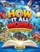 How Amazing Answers for Curious Kids: How It All Works - 100+ Full-Color Illustrated Explanations of Machines, Technology, the Human Body, Nature, Space, and Everyday Life for (Ages 6–13)