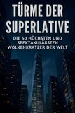 Türme FlipFlop Türme der Superlative