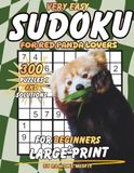 Very Easy Sudoku for Red Panda Lovers: 300 Large Print Puzzles for Beginners