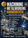 Machining and Metalworking Handbook