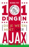 101 Uitgeverij Brandt 101 dingen die je weten moet over Ajax