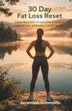 30 Day Fat Loss Reset