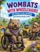 Wombats with Wheelchairs: A Coloring Book