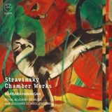 Stravinsky: Linn Records Stravinsky: Chamber Works