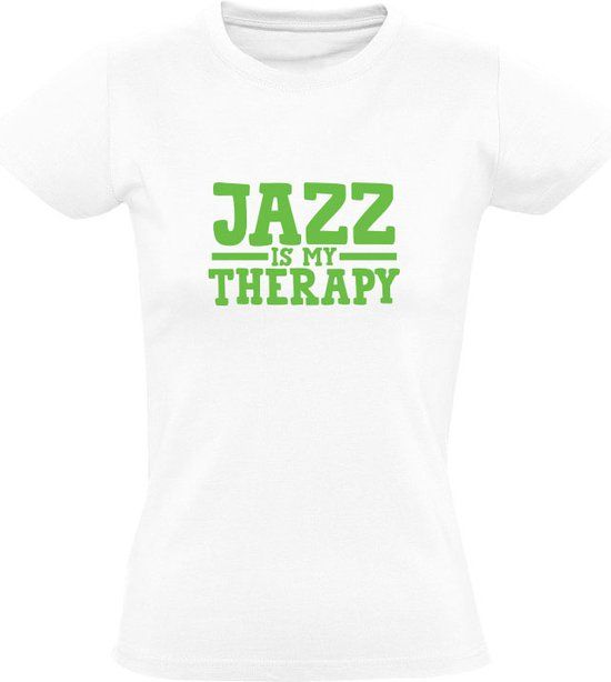 Jazz is my therapy Dames T-shirt - Wit - Maat M