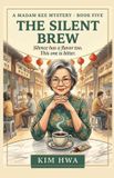 The Madam Kee Mystery: The Silent Brew