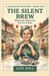 The Madam Kee Mystery: The Silent Brew