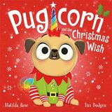 The Pugicorn and the Christmas Wish