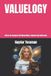 Valuelogy Paperback