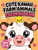 Cute Kawaii Farm Animals Coloring Book for Toddlers Ages 2-5