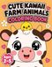 Cute Kawaii Farm Animals Coloring Book for Toddlers Ages 2-5