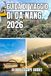 GUIDA DI VIAGGIO DI DA NANG: Guida turistica di Da Nang 2026: vita costiera, cultura, gastronomia ed esplorazione intelligente del Vietnam centrale
