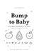 Bump to Baby: Sweet Illustrated Edition: A 40-Week Pregnancy Journal for Expecting Moms