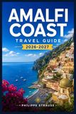 AMALFI COAST TRAVEL GUIDE 2026-2027