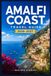 AMALFI COAST TRAVEL GUIDE 2026-2027
