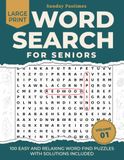 Large Print Word Search for Seniors: Volume 1: 100 Easy and Relaxing Word Find Puzzles for Adults and Elderly | Brain Games and Memory Activities with Solutions (Vol. 1)