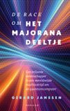 De Thomas Rap De race om het Majoranadeeltje