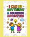 I Can Be Anything! Dream Big, Color Bright!