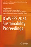 ICoWEFS Springer Nature Lecture Notes on Multidisciplinary Industrial Engineering- ICoWEFS 2024 Sustainability Proceedings