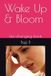Wake Up & Bloom: life-changing book