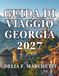 GUIDA GEORGIA 2027 GUIDA DI VIAGGIO