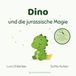 Dino: und die jurassische Magie: 3