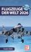 Flugzeuge der Welt 2026: Das Original