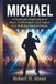 MICHAEL: A Cinematic Exploration of Story, Performance, and Legacy in a Defining Musical Biopic