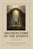 Architecture Of The Unseen