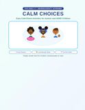 CALM CHOICES: Easy Calm-Down Activities for Autistic and ADHD Children Ages 4–7