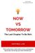 Now Independently Published Now vs Tomorrow Paperback