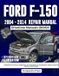 FORD TorqueLine Press Ford F-150 Repair Manual 2004-2014