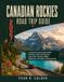 Canadian Rockies Road Trip Guide 2027