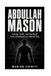 ABDULLAH MASON: FAMILY, FAITH, AND THE ROAD FROM CLEVELAND TO WORLD TITLE