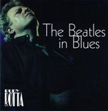 Coast2Coast Rudy Rotta - The Beatles In Blues (CD)