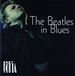 Coast2Coast Rudy Rotta - The Beatles In Blues (CD)